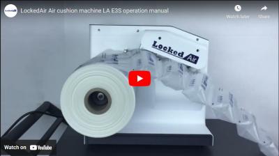 LockedAir Air Cushion Machine LA E3S Operation Manual - 翻译中...